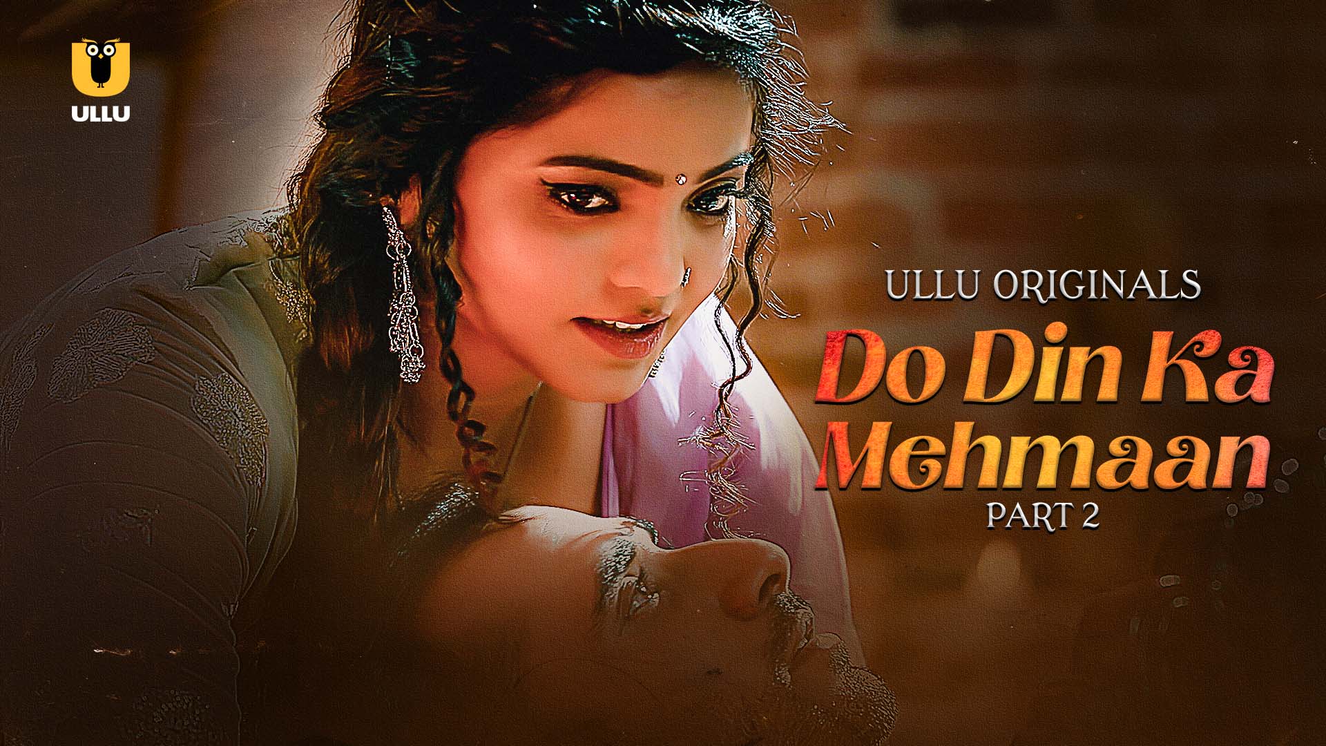 Do Din Ka Mehmaan Part 2 Ullu App Web Series