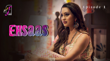 Ehsaas Feelapp Part 1 Full Bold Web Series HD