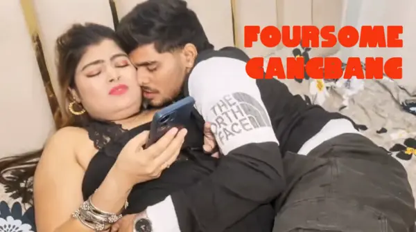 Foursome Gangbang 2025 Full Short Film Hindi