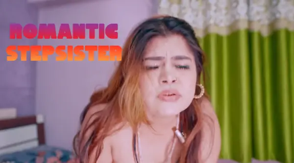 Romantic Stepsister 2026 Full Video Hindi