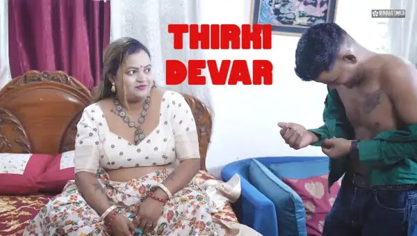 Thirki Devar 2026 Full BindasTimes Video Hindi