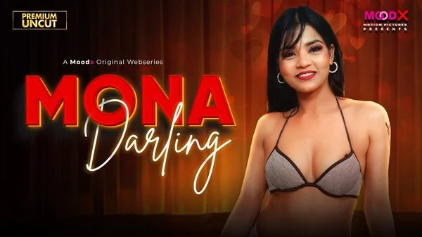 Mona Darling EP01 2026 MoodX Hindi Web Series