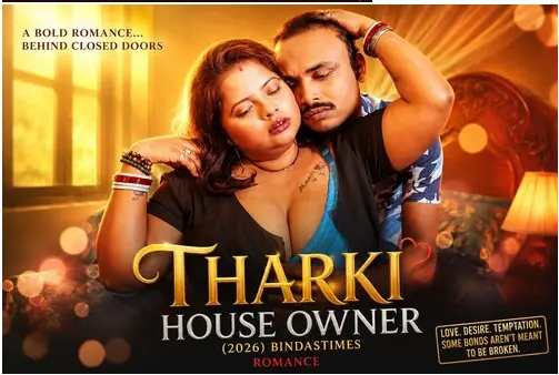 Tharki House Owner 2026 BindasTimes Short Flim HDRip